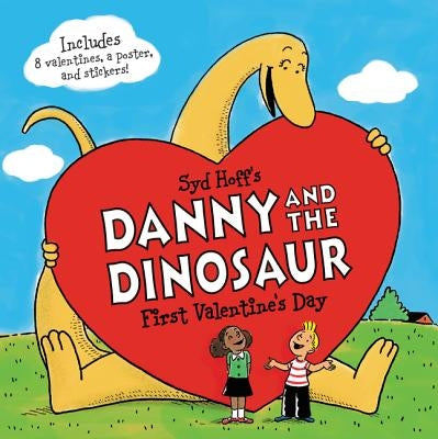 Danny and the Dinosaur: First Valentine's Day by Hoff, Syd