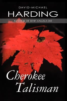 Cherokee Talisman by Harding, David Michael