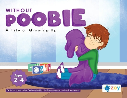 Without Poobie: A Tale of Growing Up by LLC, Zoy
