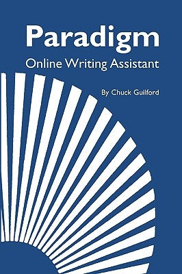 Paradigm Online Writing Assistant by Guilford, Chuck
