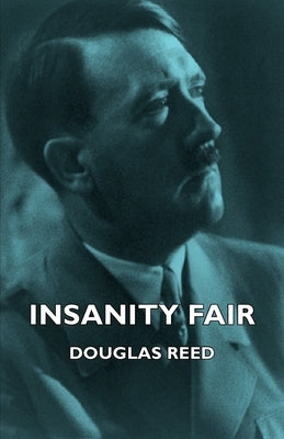 Insanity Fair by Reed, Douglas