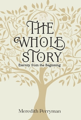 The Whole Story by Perryman, Meredith