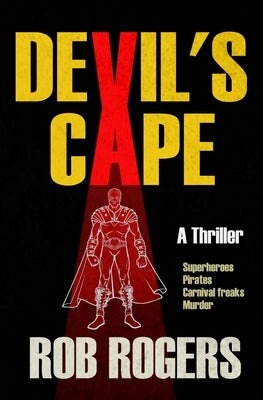 Devil's Cape by Rogers, Rob