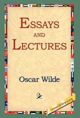 Essays and Lectures by Wilde, Oscar