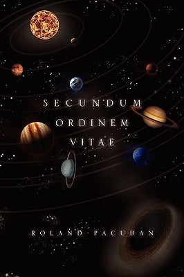 Secundum Ordinem Vitae by Pacudan, Roland