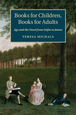 Books for Children, Books for Adults by Michals, Teresa