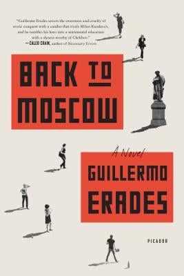 Back to Moscow by Erades, Guillermo