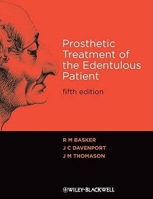 Prosthetic Treatment 5e by Basker, R. M.