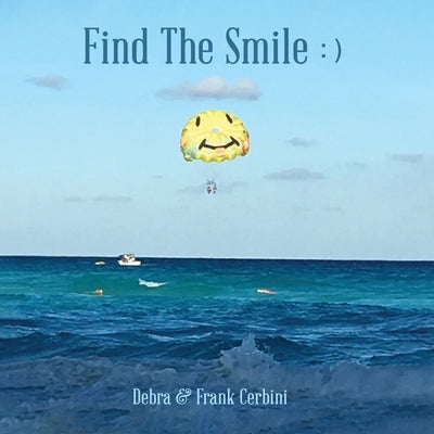 Find The Smile by Cerbini, Debra