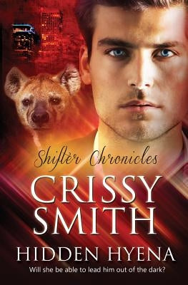 Hidden Hyena by Smith, Crissy