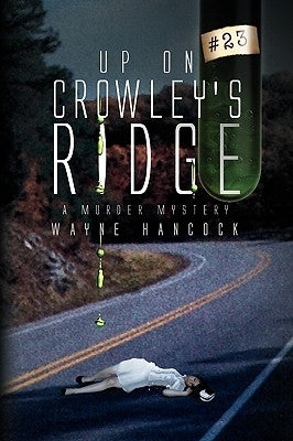 Up on Crowley's Ridge: A Murder Mystery by Hancock, Wayne