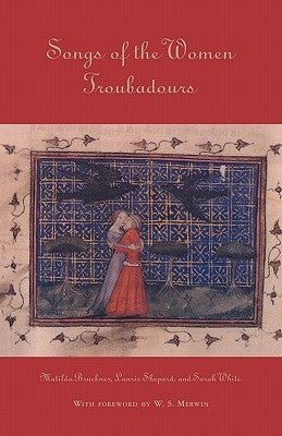 Songs of the Women Troubadours by Shepard, Laurie
