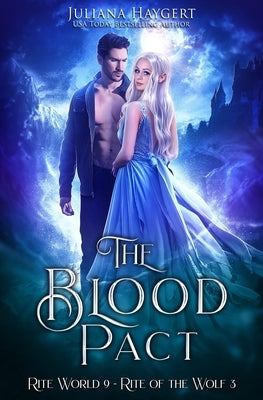 The Blood Pact by Haygert, Juliana
