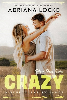 Crazy by Locke, Adriana