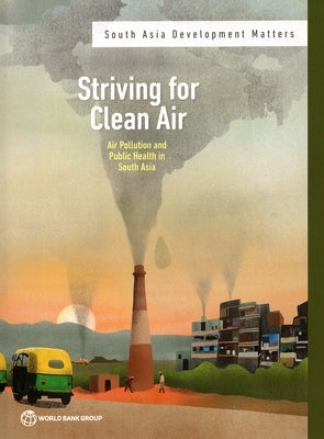 Striving for Clean Air by The World Bank