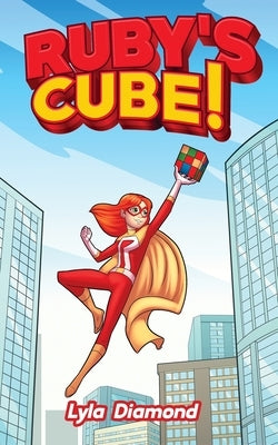 Ruby's Cube by Diamond, Lyla