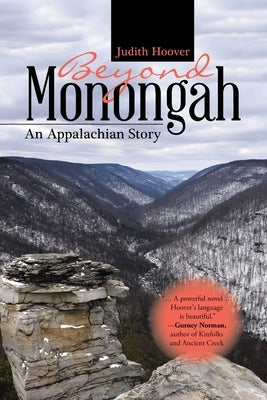 Beyond Monongah: An Appalachian Story by Hoover, Judith