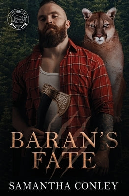 Baran's Fate: Lumbercats Volume 3 by Conley, Samantha
