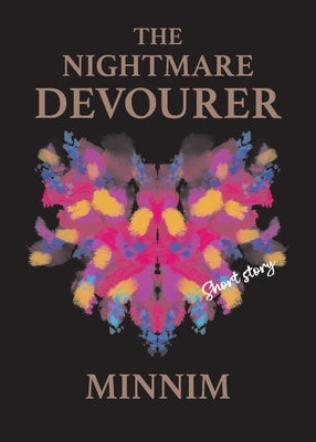 The Nightmare Devourer by Minnim