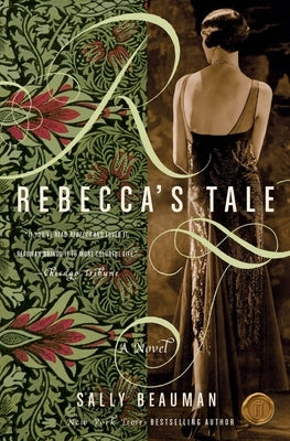 Rebecca's Tale by Beauman, Sally