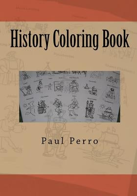History Coloring Book by Perro, Paul