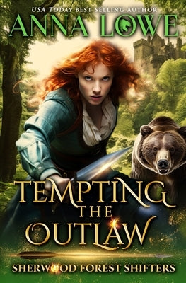 Tempting the Outlaw by Lowe, Anna