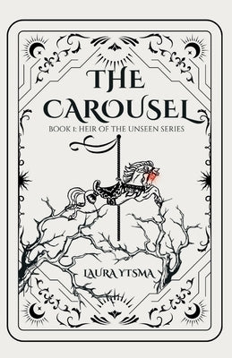 The Carousel by Ytsma, Laura