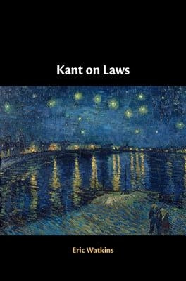 Kant on Laws by Watkins, Eric
