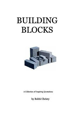 Building Blocks by Christy, Bobbi