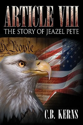 Article VIII: The Story of Jeazel Pete by Kerns, C. B.