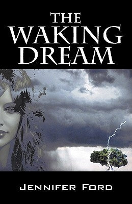 The Waking Dream by Ford, Jennifer