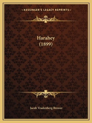 Harahey (1899) by Brower, Jacob Vradenberg