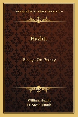 Hazlitt: Essays On Poetry by Hazlitt, William