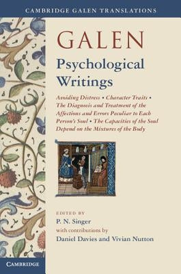 Galen: Psychological Writings by Singer, P. N.