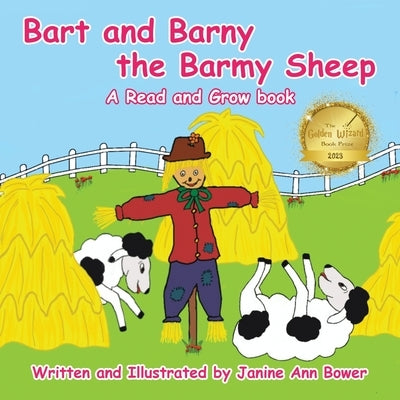 Bart and Barny the Barmy Sheep: A Read and Grow book by Bower, Janine Ann