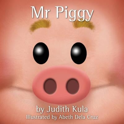 Mr Piggy by Kula, Judith