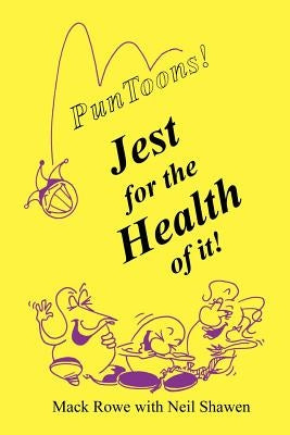 Puntoons! Jest for the Health of It! by Rowe, Mack