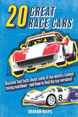 20 Great Race Cars by Heeps, Graham