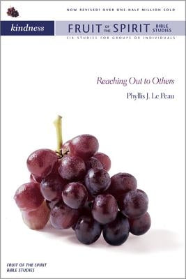 Kindness: Reaching Out to Others by Lepeau, Phyllis J.