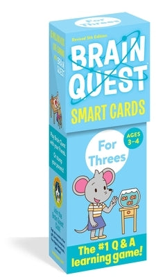 Brain Quest for Threes Smart Cards Revised 5th Edition by Workman Publishing