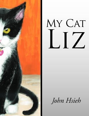 My Cat Liz by Hsieh, John