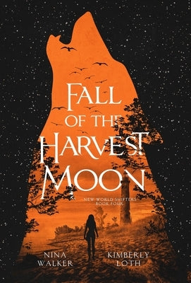 Fall of the Harvest Moon by Loth, Kimberly