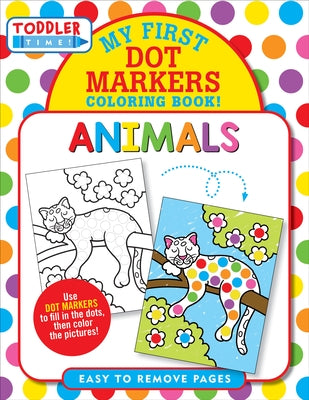 Animals Dot Markers Coloring Book (Easy to Remove Pages) by Zschock, Martha
