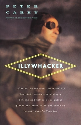 Illywhacker by Carey, Peter