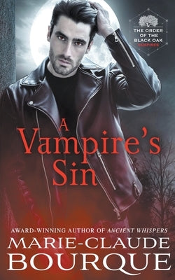 A Vampire's Sin by Bourque, Marie-Claude