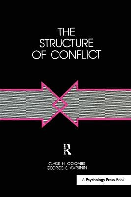 The Structure of Conflict by Coombs, Clyde H.