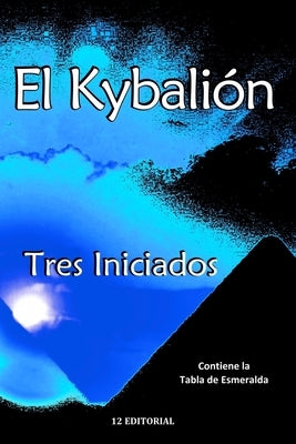 El Kybalion by Volnie, Alejandro