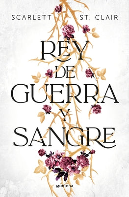 Rey de Guerra Y Sangre / King of Battle and Blood by St Clair, Scarlett