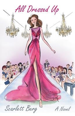 All Dressed Up by Berg, Scarlett