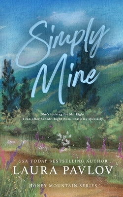 Simply Mine Special Edition by Pavlov, Laura